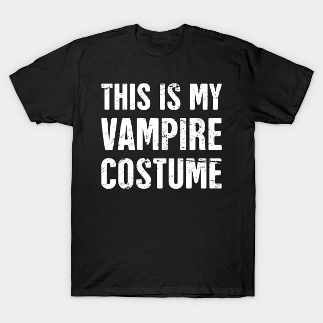 This Is My Vampire Costume | Halloween Costume Party T-Shirt by MeatMan